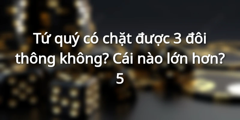 tu-quy-co-chat-duoc-3-doi-thong-hay-khong